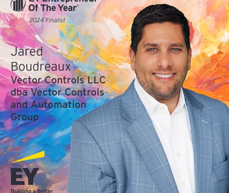 EY Announces Jared Boudreaux of Vector Controls and Automation Group as an Entrepreneur Of The Year ® 2024 Gulf South Award Finalist